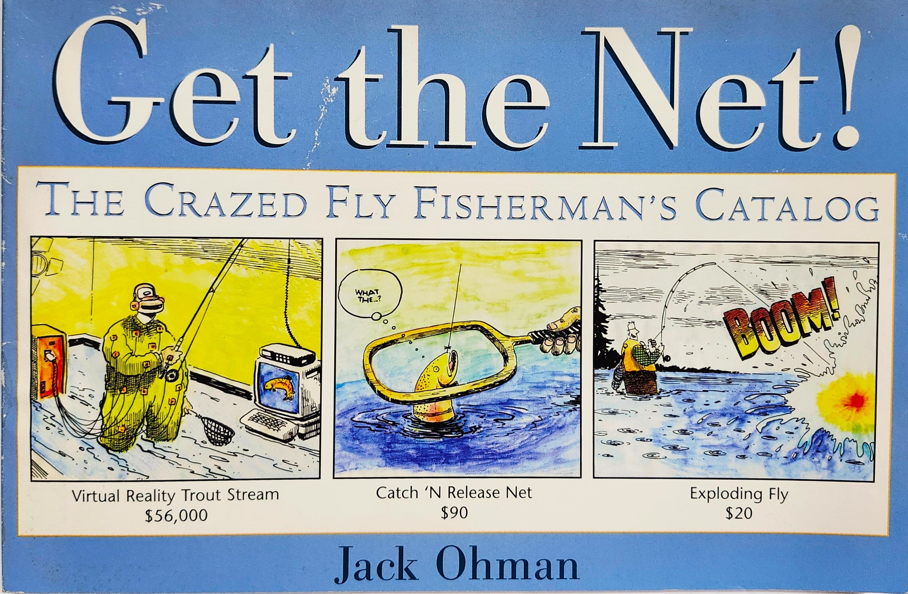 Get The Net! – Been There Caught That - Fishing Supply