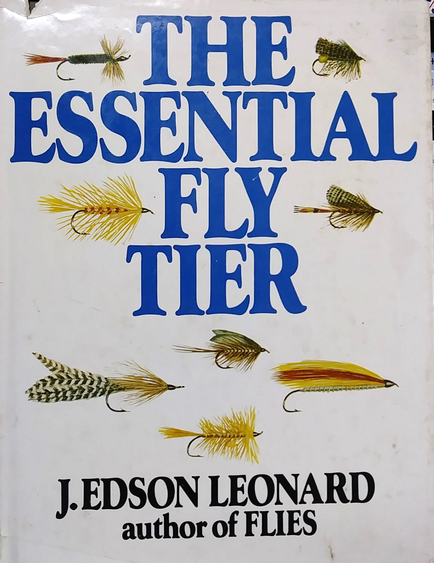 The Essential Fly Tier – Been There Caught That - Fishing Supply