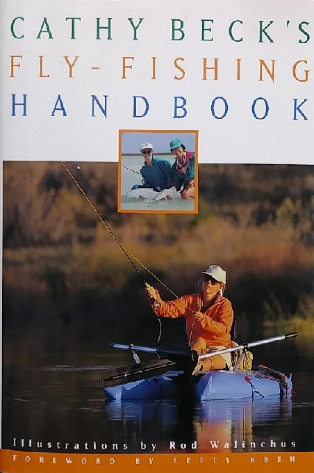 Cathy Beck's Fly-Fishing Handbook